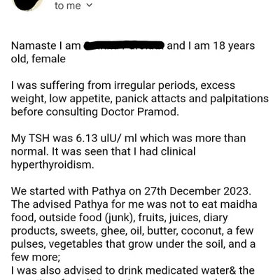 This testimonial from an 18-year-old patient highlights a successful recovery from clinical hypothyroidism, panic attacks, and irregular periods. Her journey shows how a personalized Ayurvedic diet (Pathya) and minimal medication can restore health and confidence by addressing the root cause.
