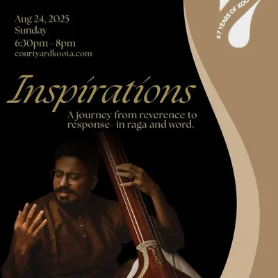 The poster for 'Inspirations', a thematic Carnatic concert by the celebrated young vocalist Bharat Sundar. He shared compositions that shaped his journey, from classical masterpieces to his own creations, in an intimate musical evening.