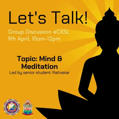 An invitation to our "Let's Talk!" group discussion on the topic of Mind & Meditation. Led by a senior student, this is an opportunity to examine and discuss the teachings with your Sangha.