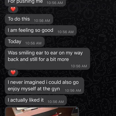 This is why I do what I do. A message from a client who conquered her fears of the gym and discovered a new side of herself. You are so much stronger than you think, and the right training will prove it.