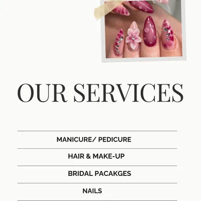 A quick overview of our primary services, including Manicure/Pedicure, Hair & Makeup, Bridal Packages, and of course, Nails.