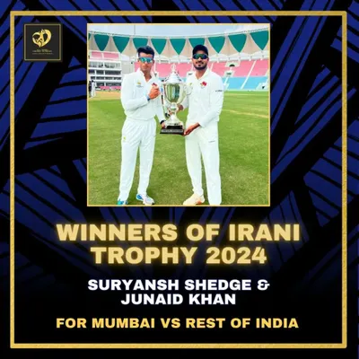 Congratulations to our players Suryansh Shedge and Junaid Khan on winning the prestigious Irani Trophy 2024 with the Mumbai team. A fantastic achievement that showcases their red-ball cricket prowess.