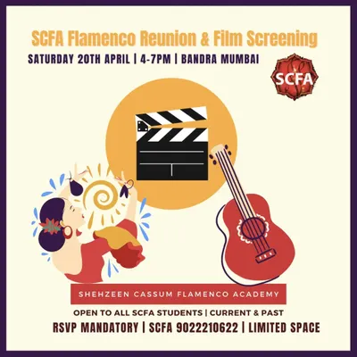 This invitation is for one of our exclusive SCFA student reunions and film screenings in Bandra, Mumbai. These gatherings are a chance for all my students, both past and present, to reconnect with the Flamenco spirit, meet fellow 'Flamencas', and fill their creative cups.