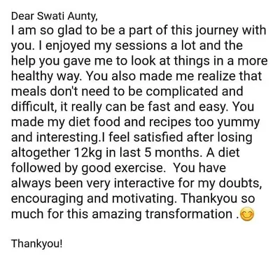 I am so grateful for feedback like this. It highlights my core beliefs: making healthy food yummy and interesting, keeping meals simple, and always being there to encourage and motivate. Thank you, Harshada!