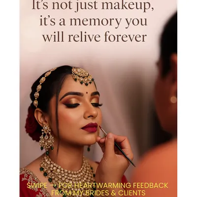 "It's not just makeup, it's a memory you will relive forever." This is the philosophy I work by, and seeing my brides' heartwarming feedback confirms that I'm on the right path.