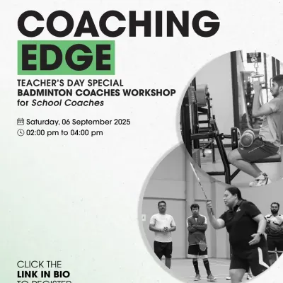 The promotional poster for our 'Coaching Edge' Teacher's Day workshop, designed to help school badminton coaches deliver impactful sessions.