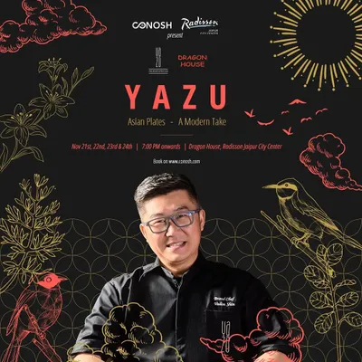 Bringing modern Asian cuisine to Jaipur. This poster announces a four-night dinner series with Mumbai's popular restaurant Yazu, hosted at the Dragon House in Radisson Jaipur City Center.
