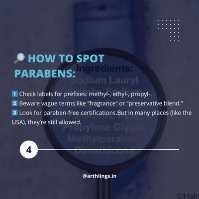 How to spot parabens on an ingredient label. Look for prefixes like methyl-, ethyl-, and propyl-, and be wary of vague terms like "fragrance" or "preservative blend."