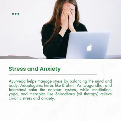 This graphic explains how Ayurveda manages stress and anxiety. We use adaptogenic herbs like Ashwagandha and therapies like Shirodhara to calm the nervous system and restore balance to the mind and body.