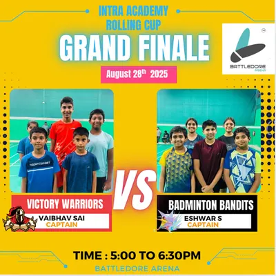 The Grand Finale of our Intra Academy Rolling Cup. The Victory Warriors face off against the Badminton Bandits in a highly anticipated team event.