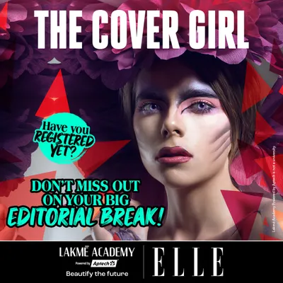 Are you ready for your big glam break? The Cover Girl championship, in collaboration with ELLE India, offers expert mentorship and a chance to feature on a digital cover.