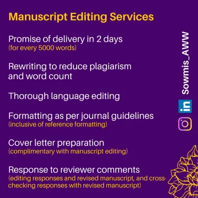 This is a summary of my core manuscript editing services. I promise a 2-day turnaround for every 5000 words and provide thorough language editing, rewriting to reduce plagiarism, formatting, and even complimentary cover letter preparation. My goal is to make your manuscript submission-ready.