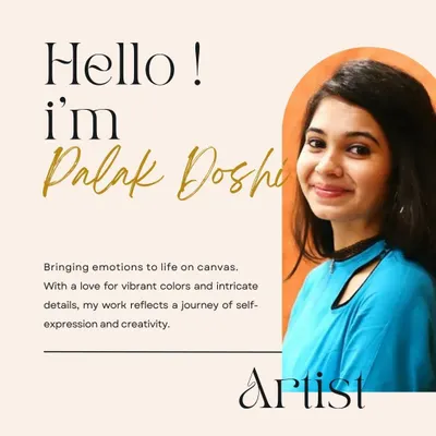Hello! I'm Palak Doshi, the artist behind the canvas. My work is all about bringing emotions to life with vibrant colors and intricate details. It's a journey of self-expression and creativity that I love sharing.