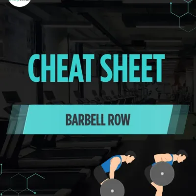 This cheat sheet is your guide to mastering the Barbell Row. We show you the correct movement pattern to build a strong, thick back while protecting your spine.
