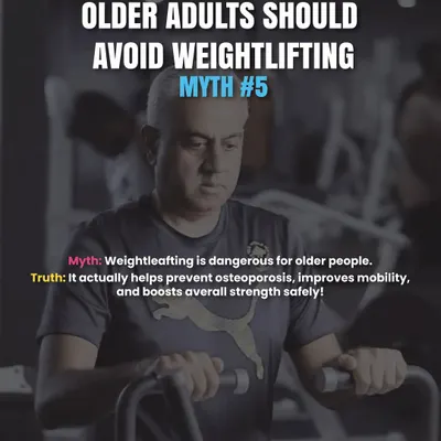 Myth: Older adults should avoid weightlifting. Truth: It's one of the best things you can do to prevent osteoporosis, improve mobility, and boost overall strength safely.