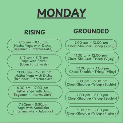 New year, new habits. Our versatile class schedule is designed to support your growth, wellness, and alignment. This is the schedule for Monday.