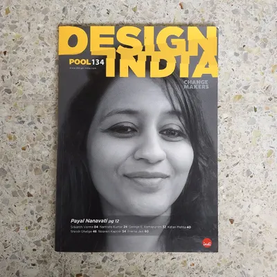 The cover of Design India's 'Change Makers' issue, Pool 134, where my work was featured. Seeing my name on the cover of a respected design magazine was a truly humbling moment.