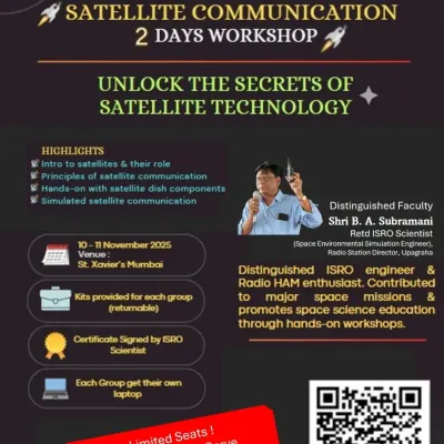This flyer details our two-day hands-on Satellite Communication Workshop. It highlights the key learning outcomes, the distinguished faculty from ISRO, and the practical skills participants will gain, from understanding satellite principles to simulated communication.