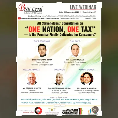 This is a poster for a live webinar my firm, BSK Legal, organized on the "One Nation, One Tax" policy. As the keynote speaker, I discussed whether the promise of GST was truly delivering for consumers, alongside esteemed guests from government and policy bodies.