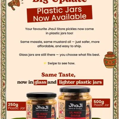 Big Update! Your favourite JhaJi Store pickles are now available in lighter, safer, and travel-friendly plastic jars. The same taste, now in a more convenient package. Glass jars are still available too.