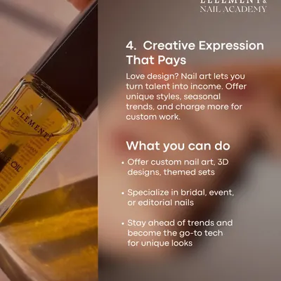Creative expression that pays. My courses teach you how to turn your talent into income by offering custom nail art, specializing in bridal or editorial nails, and staying ahead of trends.