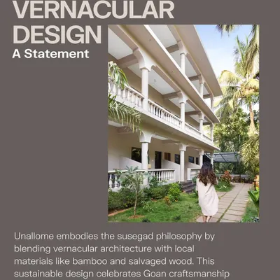 Unallome embodies the susegad philosophy by blending vernacular Goan architecture with local, sustainable materials. The building's design, with its classic columns and deep eaves, honors the region's heritage while creating a space for modern, mindful living.