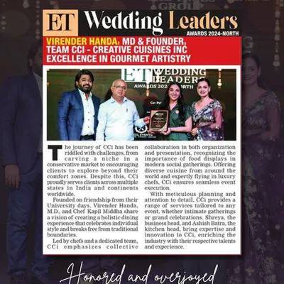 We are honored and overjoyed to receive the 'Excellence in Gourmet Artistry' award at the ET Wedding Leaders Awards. This is a testament to our team's dedication to innovation and creating exceptional culinary experiences for every client.