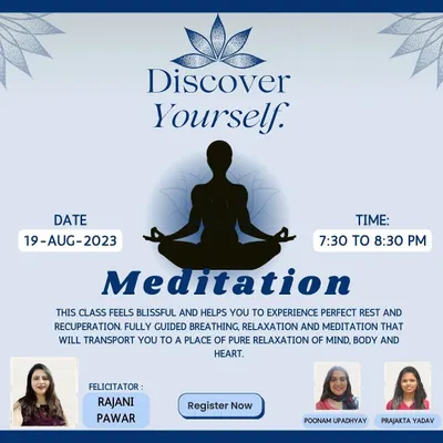 An announcement for a meditation workshop focused on self-discovery, self-love, and mindfulness.