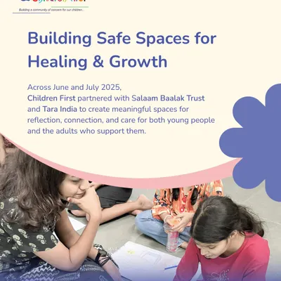 We are committed to building safe spaces for healing and growth. This image represents our partnership with Salaam Baalak Trust and Tara India, where we create meaningful spaces for reflection and care for young people and their supporters.