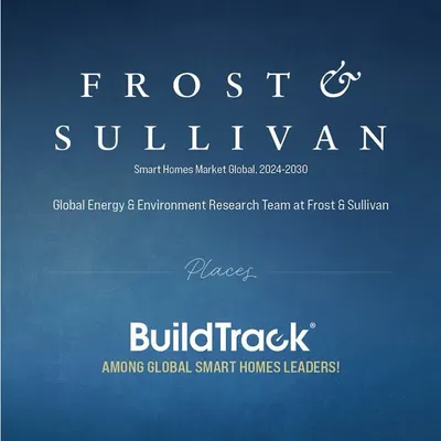 I am proud to share that BuildTrack has been recognized among the Global Smart Home Leaders by Frost & Sullivan. This reinforces my mission to redefine modern living through cutting-edge, reliable, and elegant smart home automation.