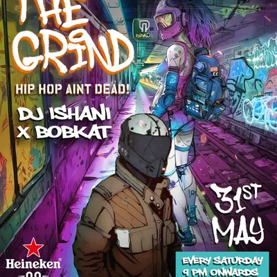 The official flyer for The Grind at Khar Social. The artwork captures the futuristic, underground vibe of the night.