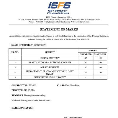 The results of my hard work. This statement of marks from the ISST School of Fitness Sciences shows my proficiency in human anatomy, exercise science, and client management. I am dedicated to the science behind the training.