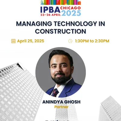 My partner, Anindya Ghosh, will be sharing his insights on "Managing Technology in Construction" at the IPBA conference in Chicago. His participation demonstrates our firm's broad expertise at the intersection of technology and traditional industries.