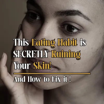 This post introduces a common issue: a simple eating habit that could be secretly ruining your skin. Understanding the connection between diet and skin health is the first step toward fixing it.