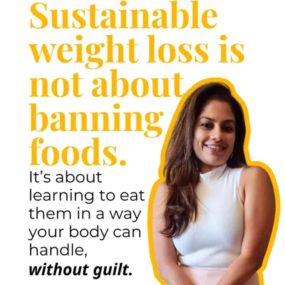 Sustainable weight loss is not about banning foods. It's about learning to eat them in a way your body can handle, without guilt.