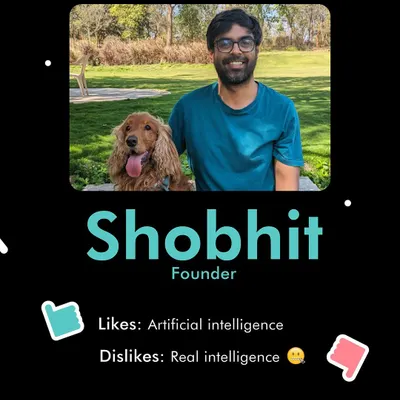 Meet our founder, Shobhit. He likes artificial intelligence but dislikes real intelligence, and is the driving force behind The Pack's mission.