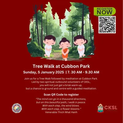 An invitation for a volunteer-led Tree Walk in Cubbon Park. This event combines a brisk walk with guided meditation and learning about trees associated with the Buddha's life, offering a chance to ground and center ourselves in nature.