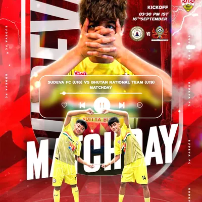 Match day graphic for our U16 team's clash against the Bhutan National Team U19. A big test for our young boys, taking on an older and stronger opposition.