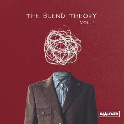 The official cover for 'The Blend Theory Volume 1'. This was the start of my journey in releasing the edits and mashups I was cooking up for my live sets.