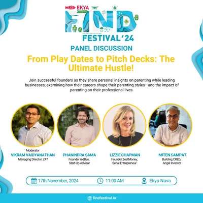 The official poster for our FIND Festival panel discussion, "From Play Dates to Pitch Decks: The Ultimate Hustle!" This event features successful founders sharing personal insights on parenting while leading businesses.