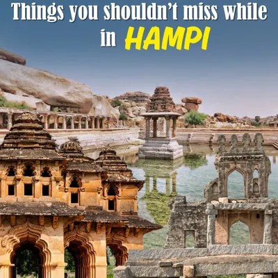 There are so many things you shouldn't miss in Hampi. This city of ruins is a photographer's paradise and a history lover's dream. Let us be your guide.