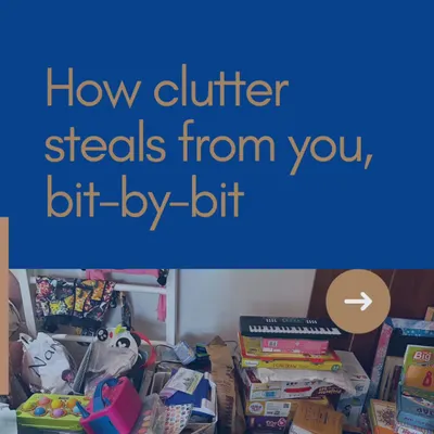 This post explains how clutter can steal from you bit-by-bit, affecting your mental health and daily life. You don't have to do it all by yourself; professionals are here for a reason.