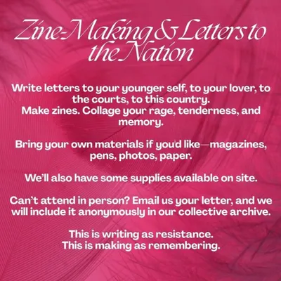 Poster for a zine-making and letter-writing session as a form of resistance and remembrance.