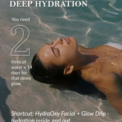 For deep hydration that goes beyond drinking water, we offer a shortcut. Our HydraOxy Facial hydrates from the outside, while a Glow Drip (IV therapy) provides essential hydration and nutrients from the inside.