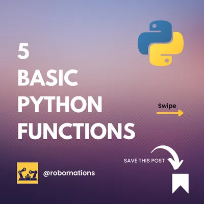New to Python? Start here. This guide introduces 5 basic Python functions that are essential for any beginner programmer to learn.