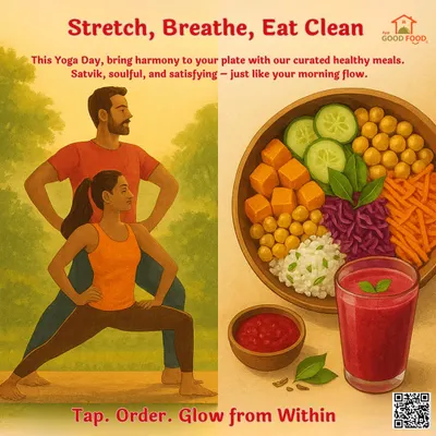 Stretch, breathe, eat clean. This Yoga Day, bring harmony to your plate with our curated healthy meals that are Satvik, soulful, and satisfying, just like your morning flow.