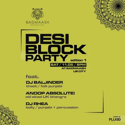 The announcement for the first edition of the Desi Block Party. The lineup is specifically curated with DJs specializing in different desi genres, from thaet folk Punjabi to old-school UK Bhangra and Bolly-percussion sets.