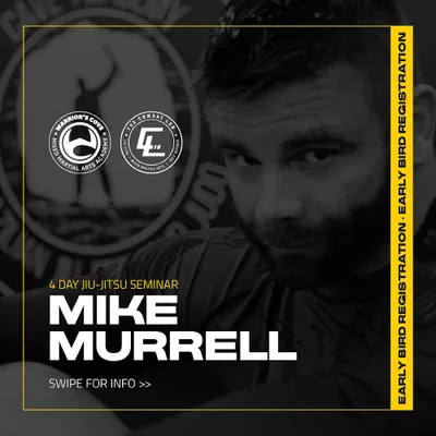 Our official announcement for the 4-Day Jiu-Jitsu seminar with Mike Murrell. We make it easy to find all the information you need to sign up.