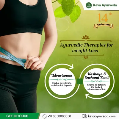 We offer proven Ayurvedic therapies for natural weight loss. Our treatments include Udvartanam, which uses herbal powders to mobilize fat, and Kashaya & Snehana Basti, a detoxifying enema to help eliminate fat from the body.