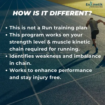 My program is different from a standard run training plan. It works on the foundational strength and muscle kinetic chain required for running, identifying and correcting the weaknesses and imbalances that lead to injury and plateaus.